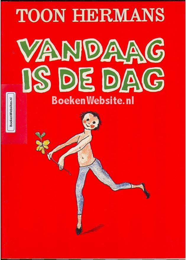Vandaag Is De Dag Hermans Toon Boekenwebsite Nl