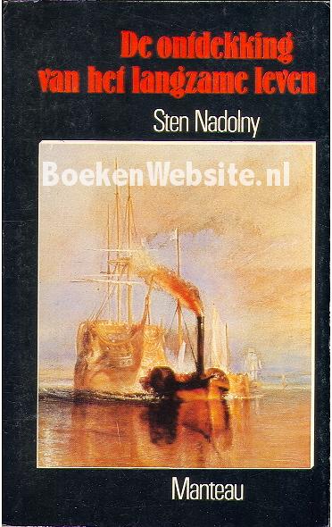 De Ontdekking Van Het Langzame Leven Nadolny Sten Boekenwebsite Nl