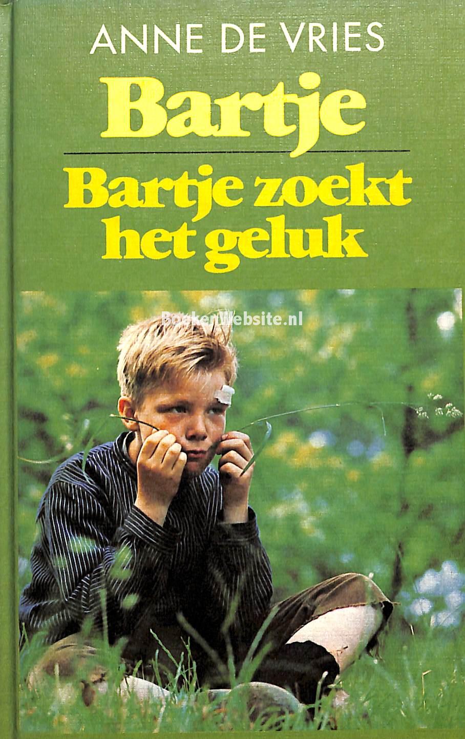 Bartje Bartje Zoekt Het Geluk Vries Anne De BoekenWebsite Nl