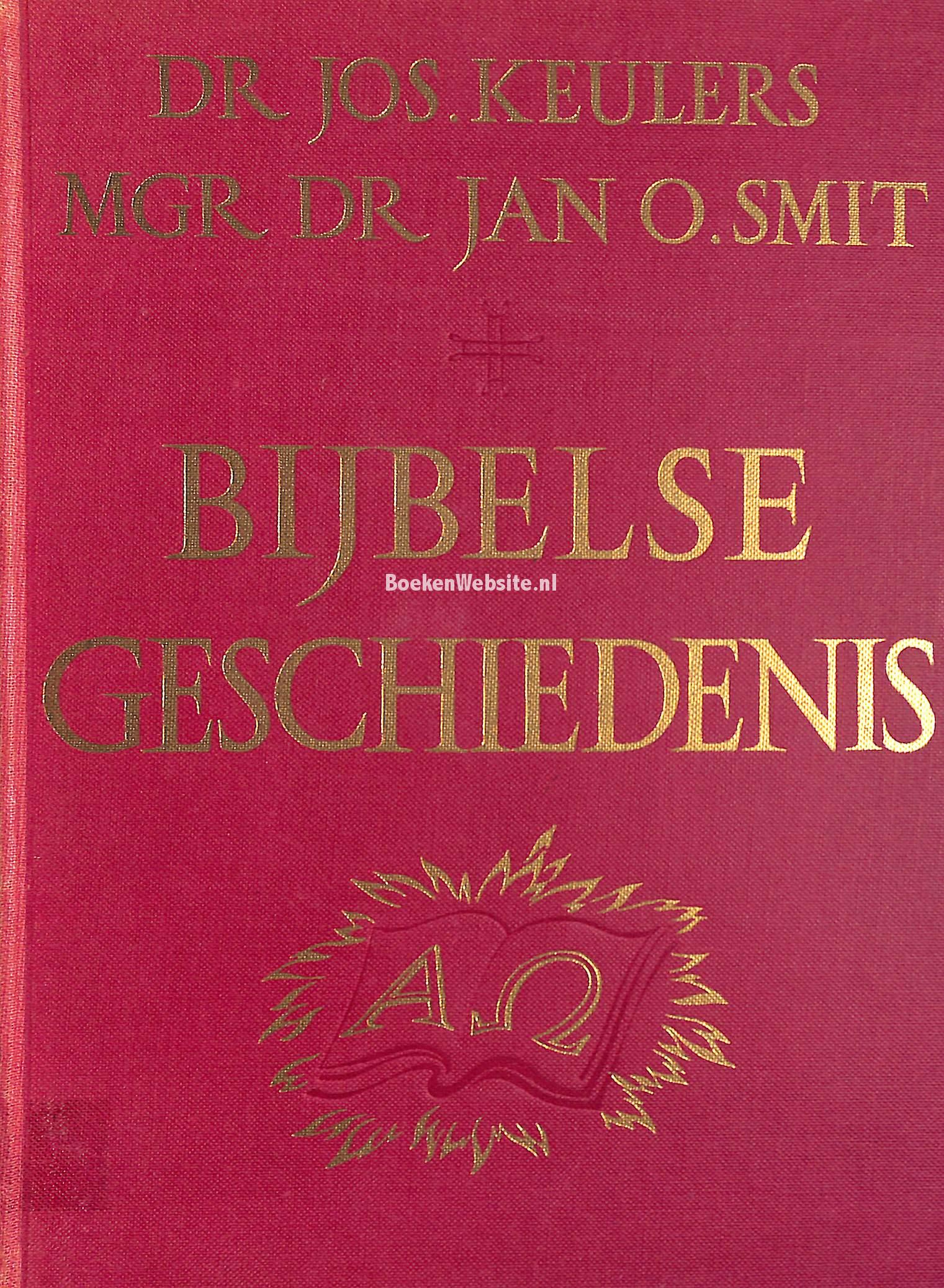 Bijbelse Geschiedenis Keulers Jos Boekenwebsite Nl