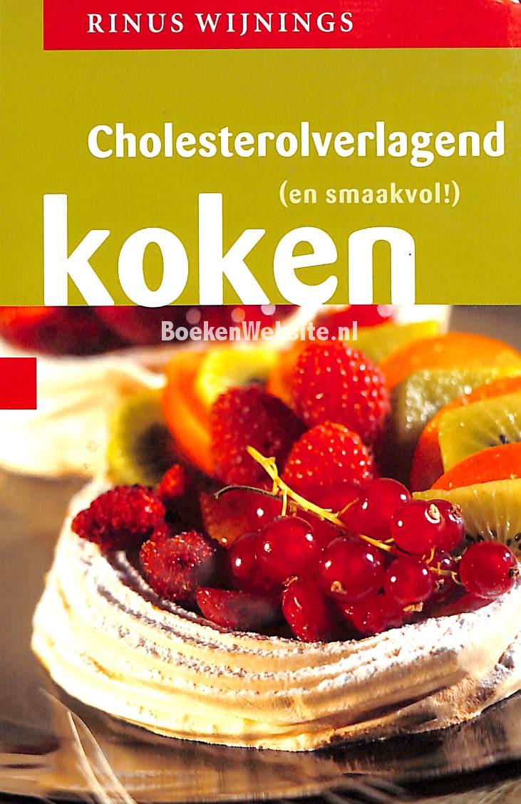 Cholesterol Verlagend En Smaakvol Koken Wijnings Rinus Boekenwebsite Nl