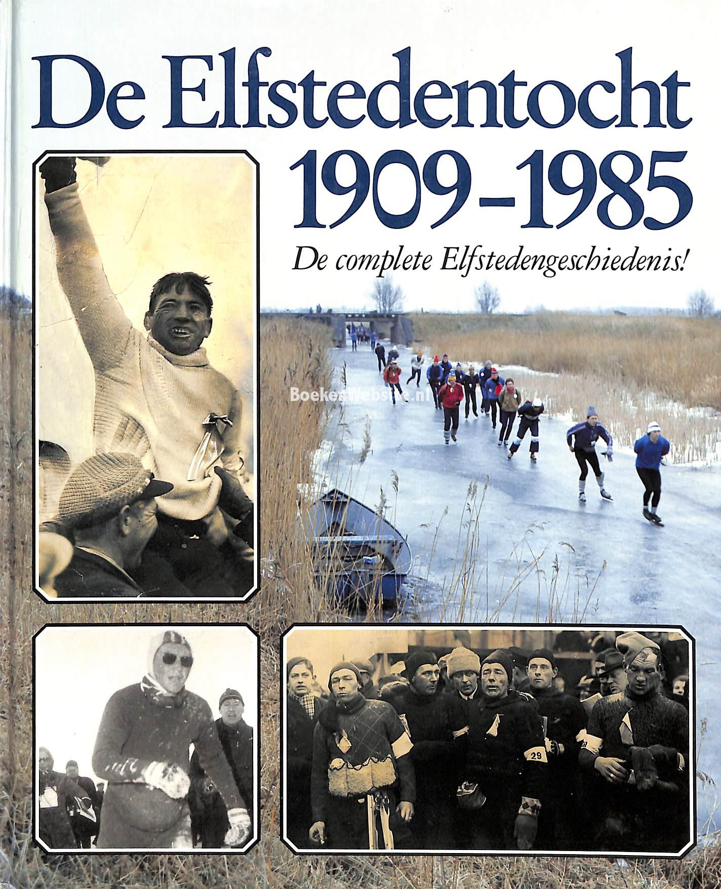 De Elfstedentocht 1909-1985, Groot Pieter de ea. | BoekenWebsite.nl