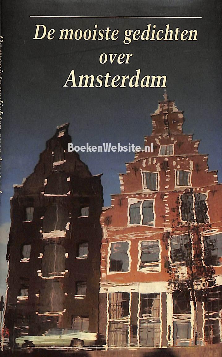 De Mooiste Gedichten Over Amsterdam Diversen Boekenwebsite Nl