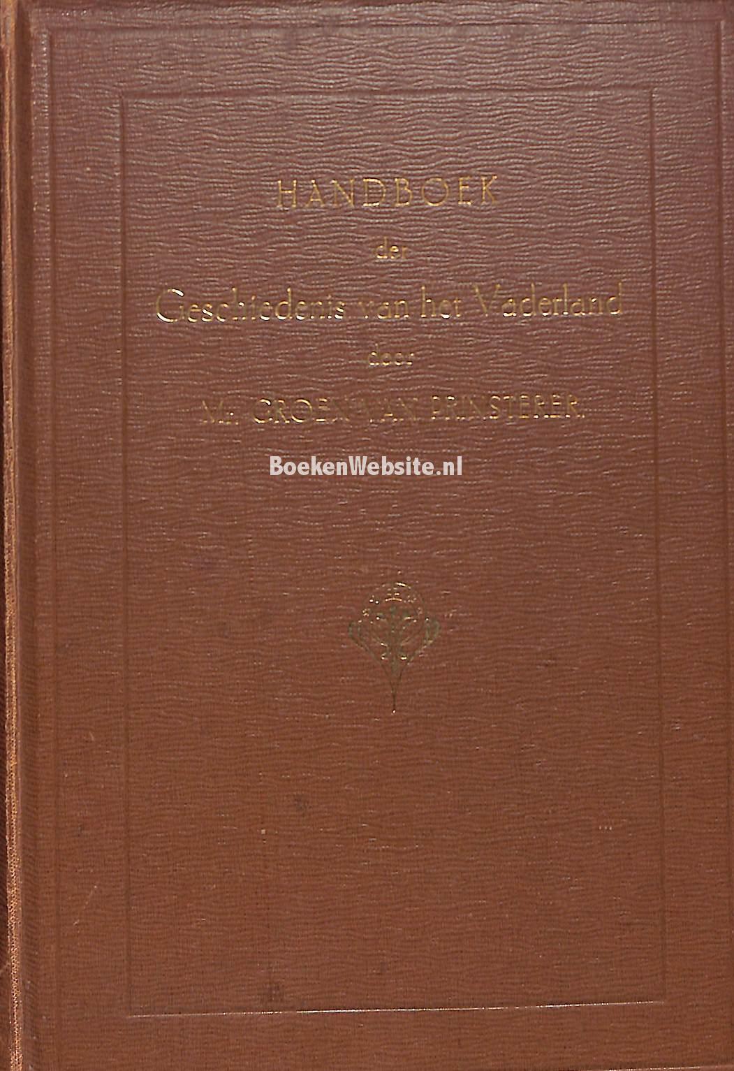 Handboek Der Geschiedenis Van Het Vaderland, Groen Van Prinsterer G ...