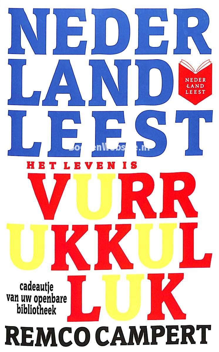 Het Leven Is Vurrukkulluk Campert Remco Boekenwebsite Nl