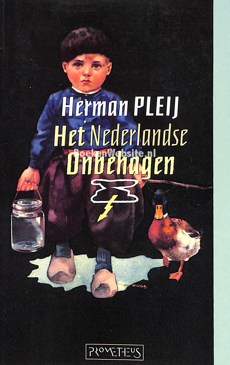 Het Nederlandse Onbehagen Pleij Herman Boekenwebsite Nl