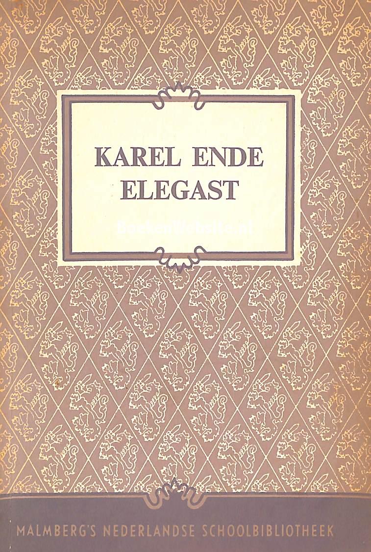 Karel Ende Elegast | BoekenWebsite.nl