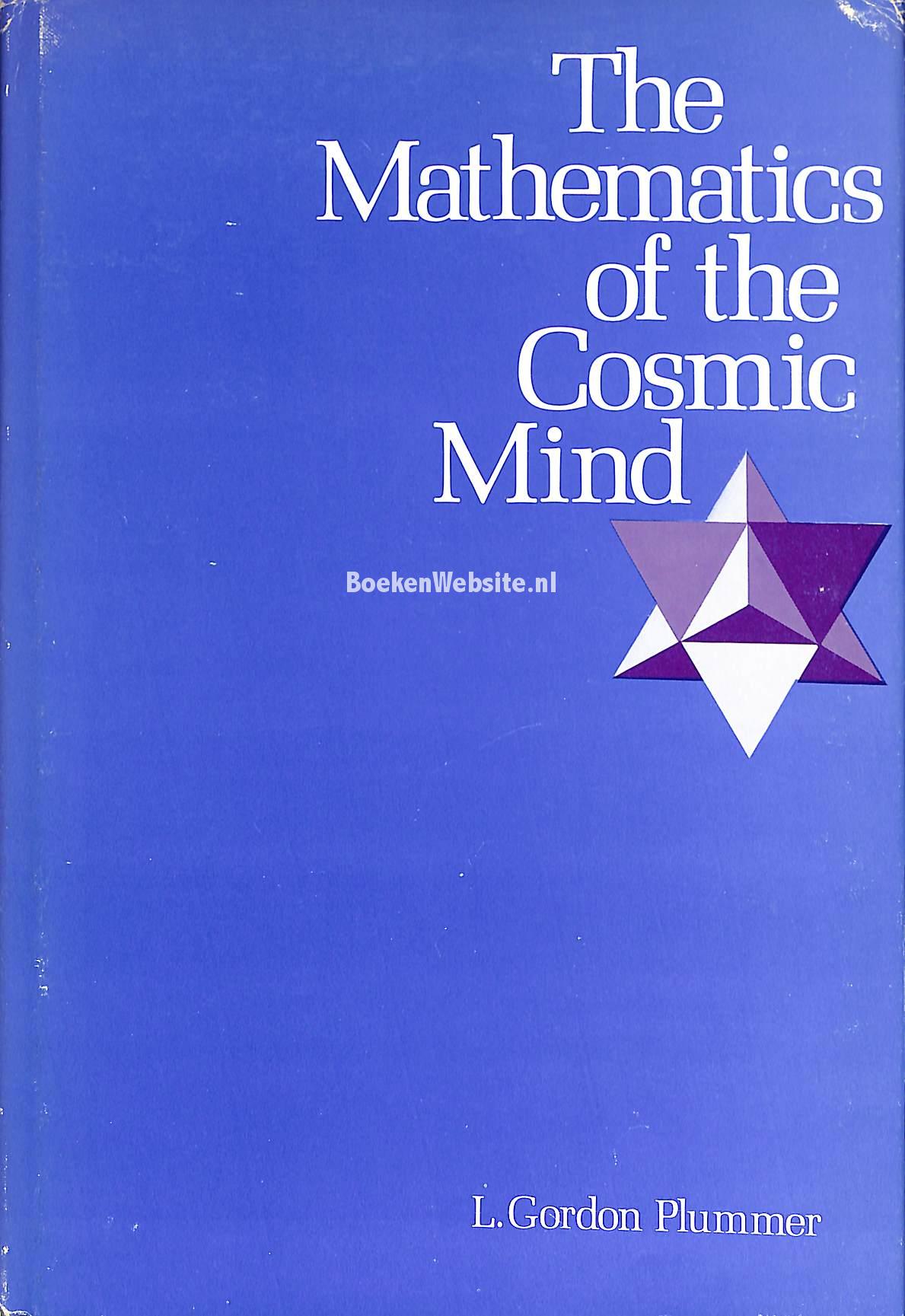 the-mathematics-of-the-cosmic-mind-plummer-l-gordon-boekenwebsite-nl