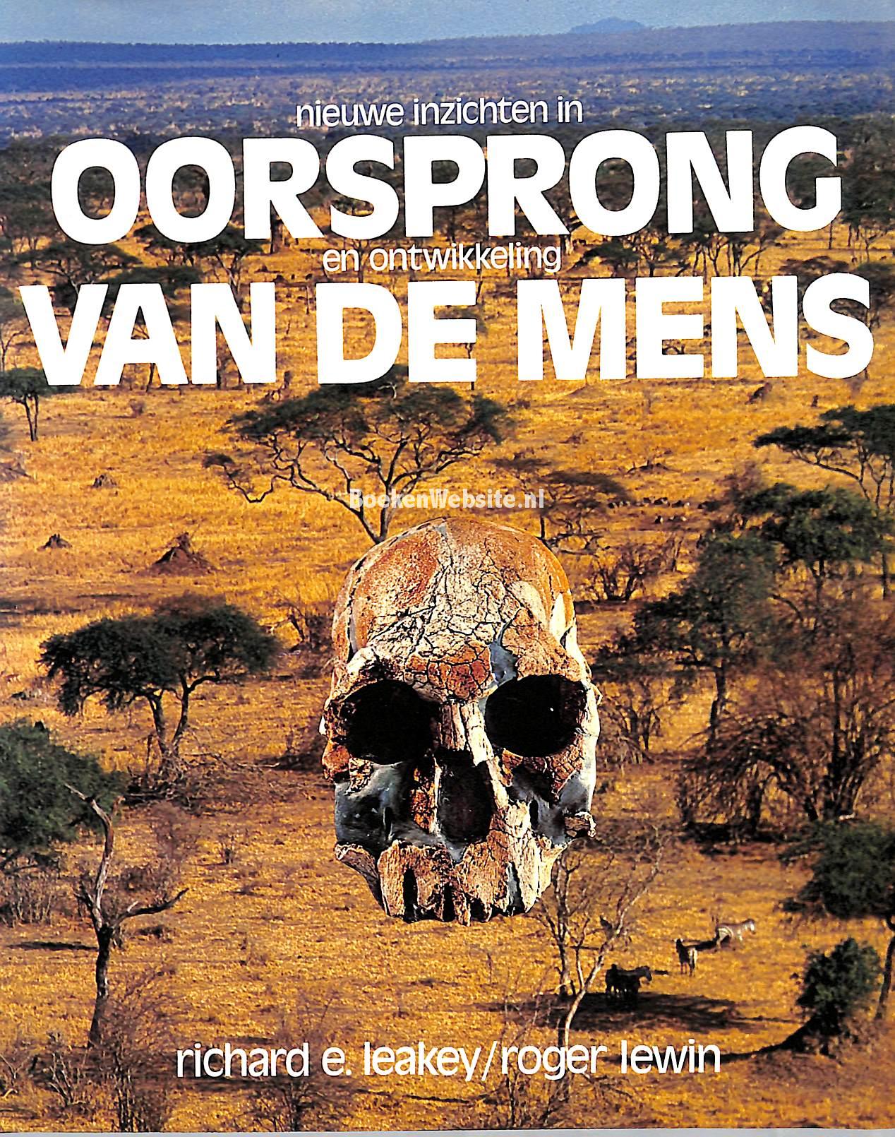 Oorsprong en ontwikkeling van de mens, Leakey Richard E. - Lewin Roger ...