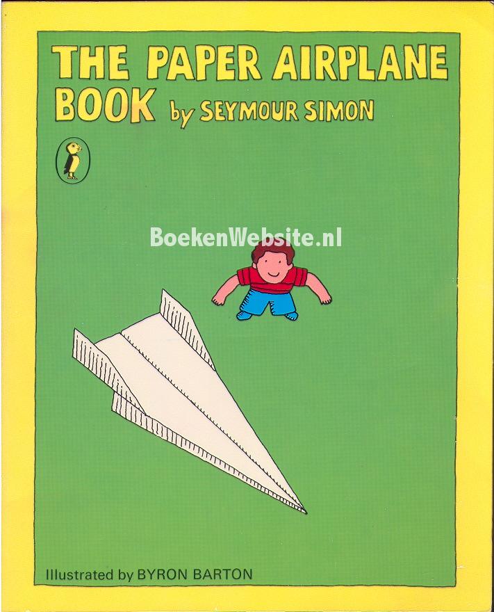 The Paper Airplane Book, Simon Seymour | Boeken Website.nl