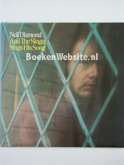 Neil Diamond / And The Singer Sings His Song