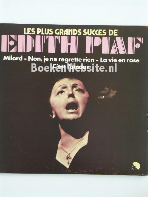 Edith Piaf / Les Plus Grands Succes de