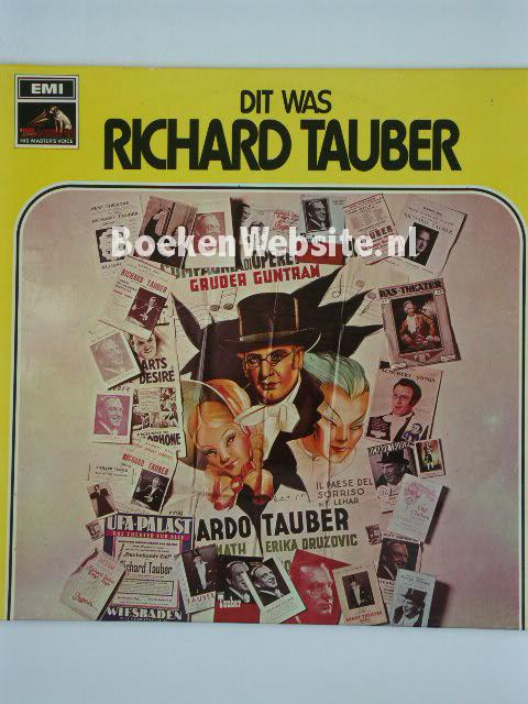 Richard Tauber / Dit was