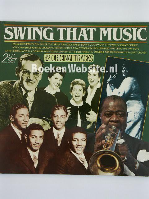 Swing that Music / 32 Original Tracks