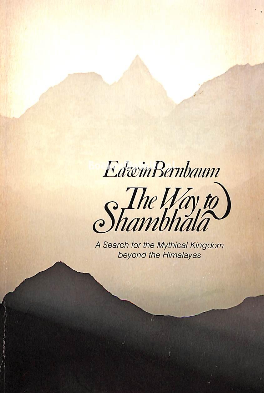 The Way To Shambhala, Bernbaum Edwin | BoekenWebsite.nl